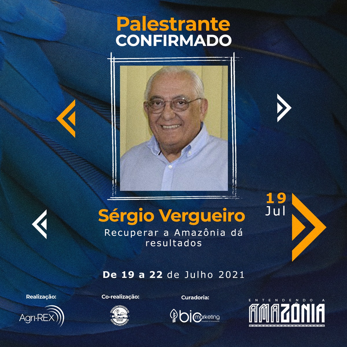 Sérgio Vergueiro: Evento sobre a Amazônia, no dia 19/07, às 11h15